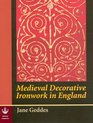 Medieval Decorative Ironwork in England (Research Reports, 59)