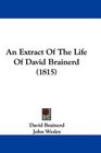 An Extract Of The Life Of David Brainerd