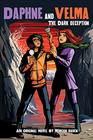 The Dark Deception (Daphne and Velma YA Novel #2) (2) (Scooby-Doo!)