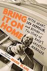 Bring It On Home Peter Grant Led Zeppelin and BeyondThe Story of Rock's Greatest Manager