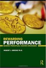 Rewarding Performance Guiding Principles Custom Strategies