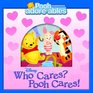 Who Cares Pooh Cares