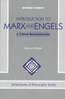 Introduction to Marx and Engels A Critical Reconstruction