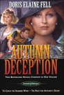 Autumn Deception: To Catch the Summer Wind/The Race for Autumn's Glory (Seasons of Intrigue 5-6)