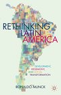 Rethinking Latin America Development Hegemony and Social Transformation