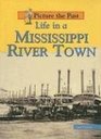 Life in a Mississippi River Town