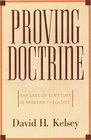 Proving Doctrine The Uses of Scripture in Modern Theology