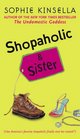 Shopaholic & Sister (Shopaholic, Bk 4) (Unabridged Audio CD)
