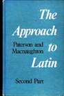 Approach to Latin Part II