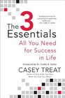 The 3 Essentials All You Need for Success in Life