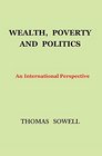 Wealth Poverty and Politics