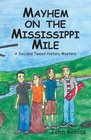 Mayhem on the Mississippi Mile A Doc and Tweed History Mystery