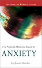 Natural Medicine Guide to Anxiety