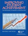 Improving Student Achievement 50 ResearchBased Strategies