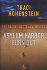 The Rachel Scott Adventures Vol 1 Asylum Harbor / Burn Out