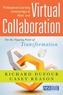 Professional Learning Communities at Work and Virtual Collaboration On the Tipping Point of Transformation