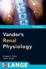 Vander\'s Renal Physiology, 7th Edition (LANGE Physiology Series)