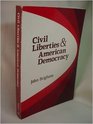 Civil Liberties and American Democracy
