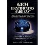 Gem Identification Made Easy 1st Edition A HandsOn Guide to More Confident Buying and Selling