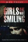 Girls Are Not Smiling