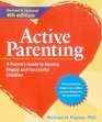 Active Parenting A Parent's Guide to Raising Happy and Successful Children