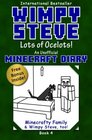 Minecraft Diary Wimpy Steve Book 4 Lots of Ocelots  For kids who like Minecraft books for kids Minecraft comics  Books for Kids Minecraft Diary