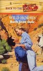 Wild Horses (Back to the Ranch) (Harlequin Romance, No 3313)