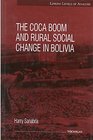 The Coca Boom and Rural Social Change in Bolivia