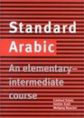 Standard Arabic  An ElementaryIntermediate Course