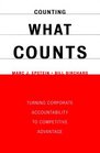 Counting What Counts Turning Corporate Accountability to Competitive Advantage