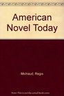 American Novel Today  A Social and Psychological Study