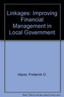 Linkages Improving Financial Management in Local Government