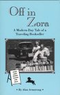 Off in Zora A ModernDay Tale of a Traveling Bookseller