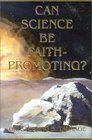 Can Science Be FaithPromoting