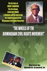 The Wheels Of The Birmingham Civil Rights Movement