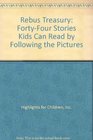 Rebus Treasury FortyFour Stories Kids Can Read by Following the Pictures