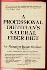 A Professional Dietitians Natural Fiber Diet
