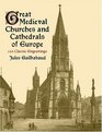 Great Medieval Churches and Cathedrals of Europe