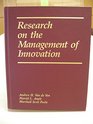 Research on the Management of Innovation The Minnesota Studies