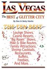 Las VegasThe Best of Glitter City An Impertinent Insider's Guide