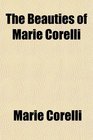 The Beauties of Marie Corelli