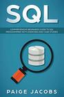 SQL Comprehensive Beginners Guide to SQL Programming with Exercises and Case Studies