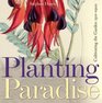 Planting Paradise Cultivating the Garden 15011900