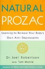 Natural Prozac Learning to Release Your Body's Own AntiDepressants
