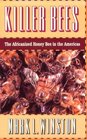 Killer Bees The Africanized Honey Bee in the Americas