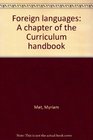 Foreign languages A chapter of the Curriculum handbook
