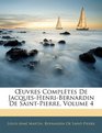 Euvres Compltes De JacquesHenriBernardin De SaintPierre Volume 4