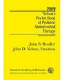 Nelson's Pocket Book of Pediatric Antimicrobial Therapy 2009