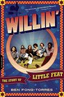 Willin' The Story of Little Feat