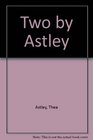 Two by Astley
